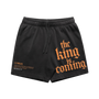 The King Is Coming Sweat Shorts