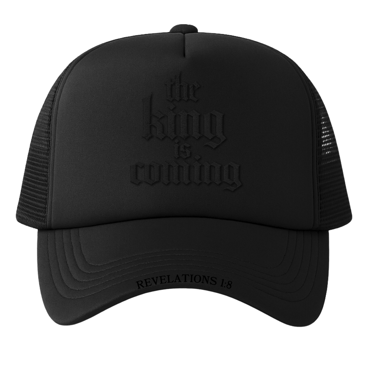 The King Is Coming Trucker Hat